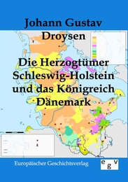 Die Herzogtümer Schleswig-Holstein und das Königreich Dänemark