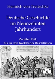Deutsche Geschichte im Neunzehnten Jahrhundert
