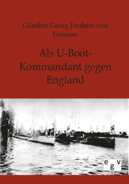 Als U-Boot-Kommandant gegen England