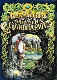Das Märchen vom Prinzen Gandharva
