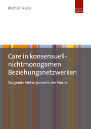 Care in konsensuell-nichtmonogamen Beziehungsnetzwerken - Cover