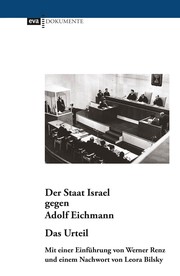 Der Staat Israel gegen Adolf Eichmann. Das Urteil