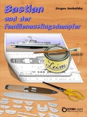 Bastian und der Familienausflugsdampfer - Cover