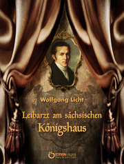 Leibarzt am sächsischen Königshaus - Cover