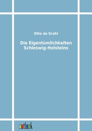 Die Eigentümlichkeiten Schleswig-Holsteins