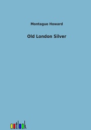 Old London Silver - Cover