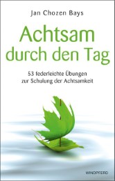 Achtsam durch den Tag - Cover