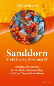 Sanddorn - Starke Frucht und heilsames Öl - Cover