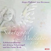 Schutzengel-Meditation - Weiss