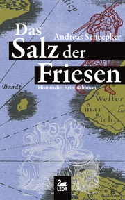 Das Salz der Friesen: Historischer Krimi