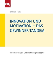 Innovation und Motivation - das Gewinner-Tandem - Cover