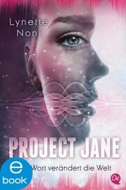 Project Jane 1. Ein Wort verändert die Welt - Cover