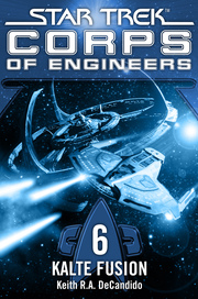 Star Trek - Corps of Engineers 06: Kalte Fusion