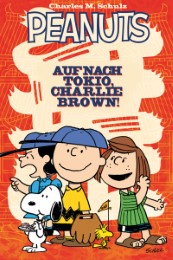 Peanuts: Auf nach Tokio, Charlie Brown!