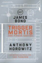 James Bond: Trigger Mortis - Der Finger Gottes - Cover