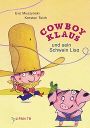 Cowboy Klaus und sein Schwein Lisa - Cover