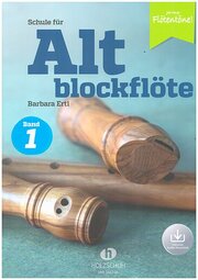 Schule für Altblockflöte 1 (mit Audio-Download)