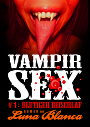 Vampir Sex 1: Blutiger Beischlaf