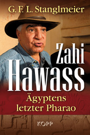 Zahi Hawass - Ägyptens letzter Pharao