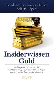 Insiderwissen: Gold