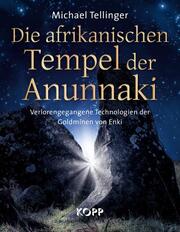 Die afrikanischen Tempel der Anunnaki - Cover