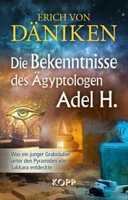 Die Bekenntnisse des Ägyptologen Adel H. - Cover