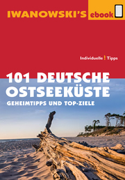 101 Deutsche Ostseeküste - Reiseführer von Iwanowski - Cover
