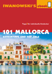 101 Mallorca - Reiseführer von Iwanowski - Cover