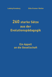 260 starke Sätze aus der Evolutionspädagogik - mit Audio-CD