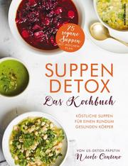 Suppen-Detox - Das Kochbuch - Cover