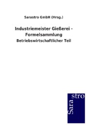 Industriemeister Gießerei - Formelsammlung - Cover