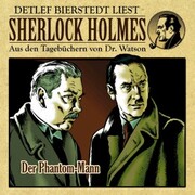 Der Phantom-Mann - Sherlock Holmes