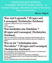 VERZEICHNIS MECHATRONIK: Grundlagen-BEGRIFFE werden erklaert - in German language: alphabetical index of technical terms mechatronics