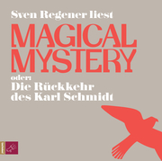 Magical Mystery oder: Die Rückkehr des Karl Schmidt - Cover