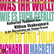 Katharina Thalbach liest William Shakespeare in der Übersetzung von Thomas Brasch