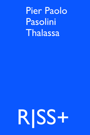 RISS+ Pier Paolo Pasolini Thalassa - Cover