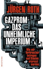 Gazprom-Das unheimliche Imperium - Cover