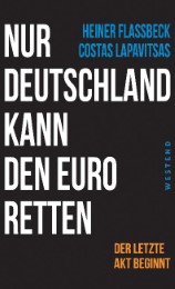 Nur Deutschland kann den Euro retten - Cover