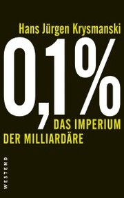 0,1 % - Das Imperium der Milliardäre - Cover