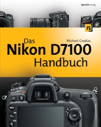 Das Nikon D7100 Handbuch - Cover