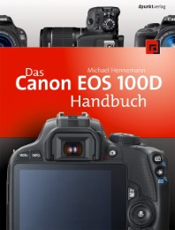 Das Canon EOS 100D Handbuch