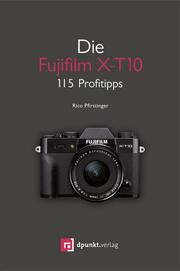 Die Fujifilm X-T10 - Cover