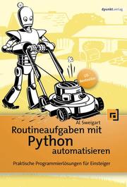 Routineaufgaben mit Python automatisieren