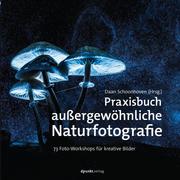 Praxisbuch außergewöhnliche Naturfotografie - Cover