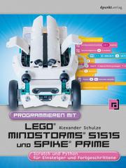 Programmieren mit LEGO MINDSTORMS 51515 und Spike Prime - Cover
