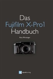 Das Fujifilm X-Pro1 Handbuch - Cover