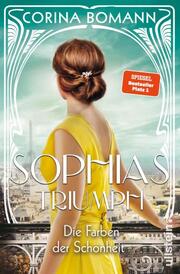 Die Farben der Schönheit - Sophias Triumph - Cover