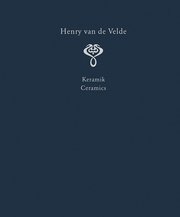 Henry van de Velde. Raumkunst und Kunsthandwerk/Interior Design and Decorative A