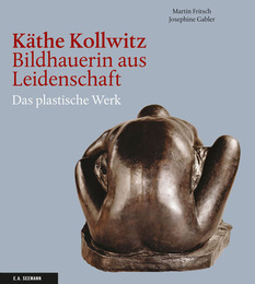 Käthe Kollwitz - Bildhauerin aus Leidenschaft