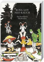 Rosa Loy, Neo Rauch. Die Strickerin / The knitter - Cover